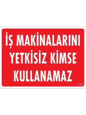 Zemira Iş Makinaları Uyarı Levhası 25X35 KOD:1325