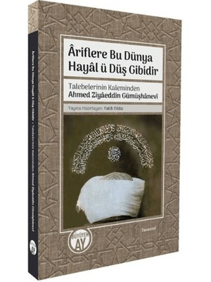 Büyüyen Ay Yayınları Ariflere Bu Dünya Hayal Ü Düş Gibidir