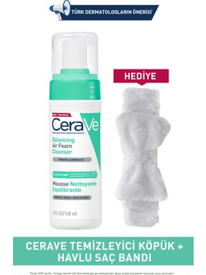 Cerave Temizleyici Köpük ve Havlu Saç Bandı Seti Karma ve Hassas Cilt Tipleri İçin Özel Ürün
