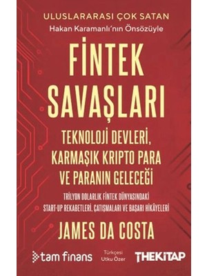 Tp Fintek Savaşları: Teknoloji Devleri, Karmaşık Kripto Para ve Paranın Geleceği