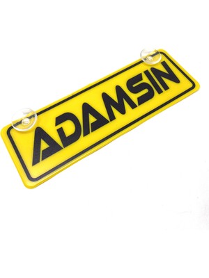 Calperia Adamsın Yazılı Sarı Dekor Plaka Vantuzlu Cam Süsü 22X7.5CM