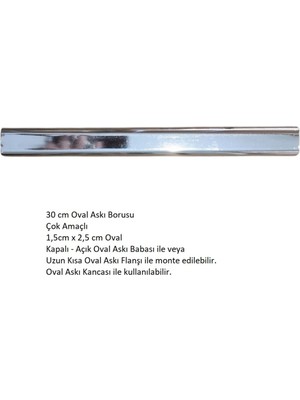 Normadia Çok Amaçlı Oval Askı Borusu 30 Cm, Parlak Metal, Mutfak, Banyo, Vestiyer