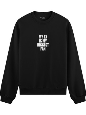 The Lucid Lab My Ex Is My Biggest Fan Oversize Sweatshirt - Siyah