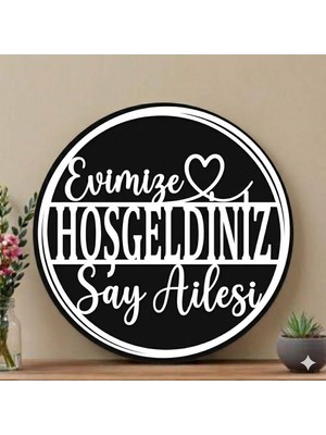 Evsay Evimize Hoşgeldiniz Yazılı Kişiye Özel Kapı Süsü Ev Dekoru 28 cm Siyah