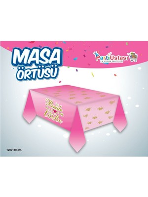 Parti Ustası Bride To Be Baskılı Parti Masa Örtüsü 120X180