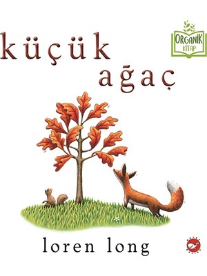 Beyaz Balina Yayınları Küçük Ağaç Ciltli