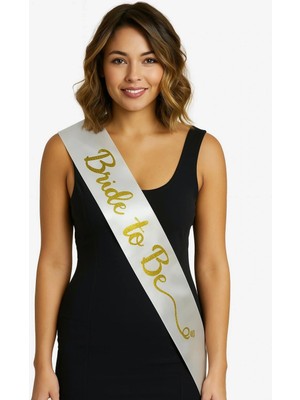 Shopwave Beyaz Saten Üzerine El Yazısı Italik Altın Bride To Be Kuşağı 10 cm Genişlik (5047)