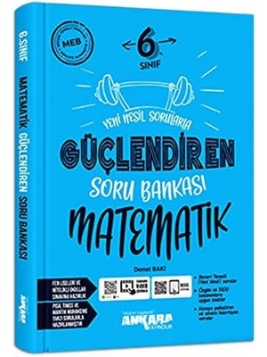 Ankara 6. Sınıf Güçlendiren Matematik Soru Bankası