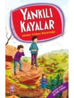 Nexa Yankılı Kayalar: Ilköğretime Tavsiyeli 100 Temel Eser - 4.5.6. Sınıf Öğrencileri Için