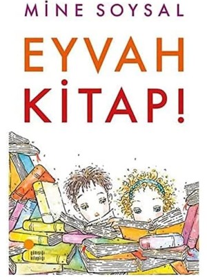 Liora Eyvah Kitap!: 6, 7, 8 ve Lise Sınıfları