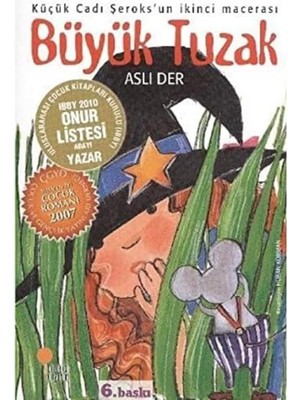 Liora Büyük Tuzak: 4, 5, 6. Sınıflar
