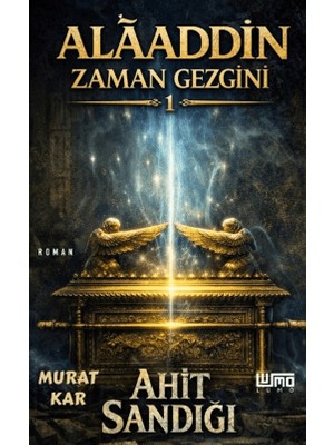 Alâaddin Zaman Gezgini 1 Ahit Sandığı
