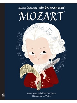 Martı Çocuk Yayınları Küçük Insanlar Büyük Hayaller - Mozart