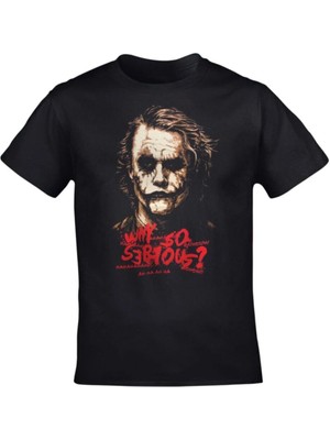 Joker Why So Serious Unisex Baskılı Siyah Tshirt
