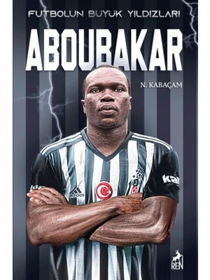 Aesco Aboubakar - Futbolun Büyük Yıldızları