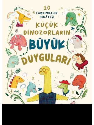 Aesco Küçük Dinozorların Büyük Duyguları (10 Farkındalık Hikayesi)