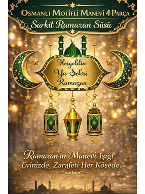 Svein #ramazansüsü Osmanlı Motifli Manevi Atmosfer Dekoratif Sarkıt Hoşgeldin Ya Şehri Ramazan 4 Parça