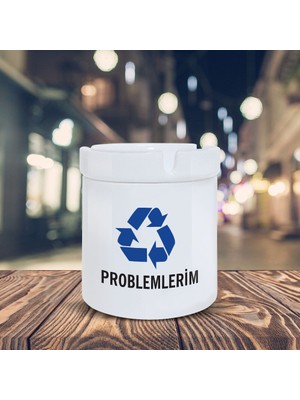Asilmeydan Geri Dönüşüm Küllük Problemlerim Baskılı Kül Tablası KL-186