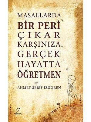 Aesco Masallarda Bir Peri Çıkar Karşınıza Gerçek Hayatta Öğretmen