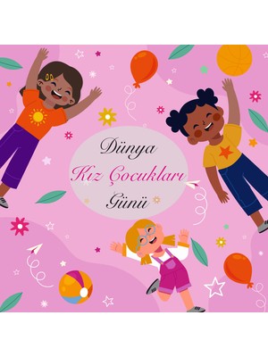 Deko Gonya Dünya Kız Çocukları Günü Fotoğraf Panosu Branda 100X100