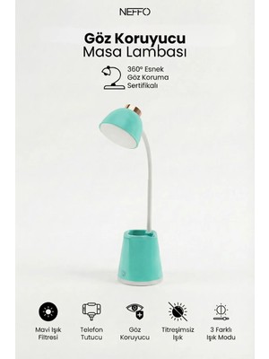 Neffo Göz Korumalı LED Masa Lambası – Mavi Işık Filtreli, 4 Işık Modlu, Telefon Tutuculu, 360° Esnek Gövde