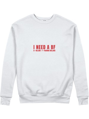 The Lucid Lab I Need A Bf Sweatshirt - Beyaz