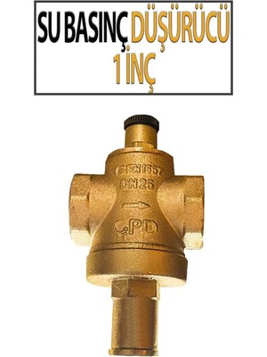Su Basınç Düşürücü 1 Inç