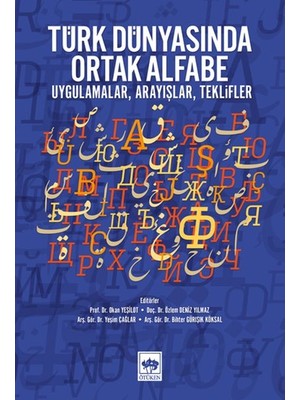 Fantastik Store Türk Dünyasında Ortak Alfabe - Uygulamalar, Arayışlar, Teklifler