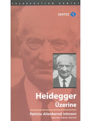 Sentez Yayınları Heidegger Üzerine