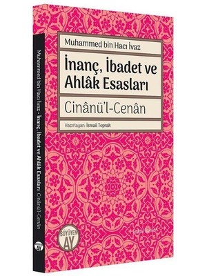 Büyüyen Ay Yayınları Inanç Ibadet ve Ahlak Esasları Cinanü’l-Cenan