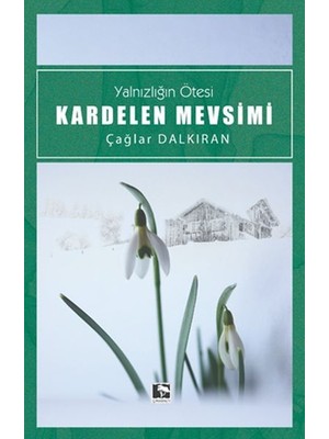 Çınaraltı Yayınları Kardelen Mevsimi