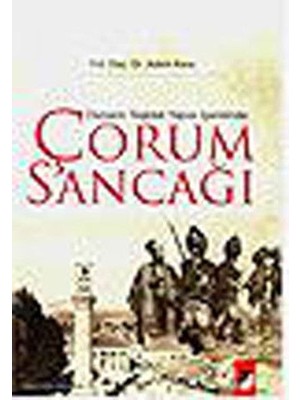 IQ Kültür Sanat Yayıncılık Osmanlı Teşkilat Yapısı Içerisinde Çorum Sancağı