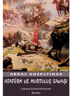 Özyürek Yayınları Atatürk ve Kurtuluş Savaşı