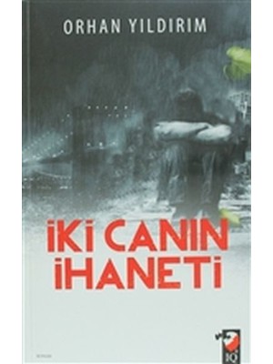 IQ Kültür Sanat Yayıncılık Iki Canın Ihaneti