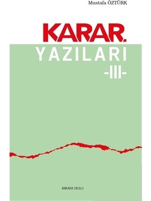 Ankara Okulu Yayınları Karar Yazıları 3