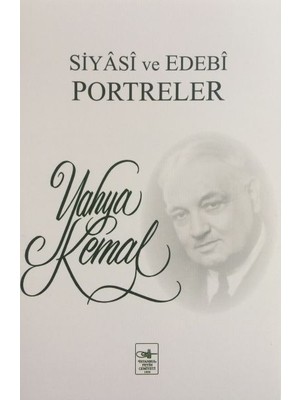 İstanbul Fetih Cemiyeti Yayınları Siyasi ve Edebi Portreler