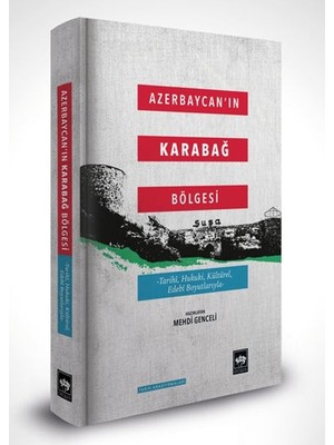Ötüken Neşriyat Azerbaycan'ın Karabağ Bölgesi