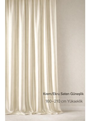 Shy Tekstil Lüks 1.sınıf Özel Dikim Elegance Krem-Ekru Saten Güneşlik 160-210 Yükseklik Aralığı