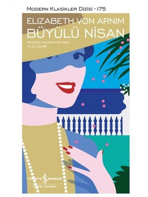 Büyülü Nisan - Modern Klasikler Dizisi (Ciltli)