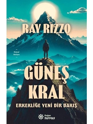 Güneş Kral - Erkekliğe Yeni Bir Bakış