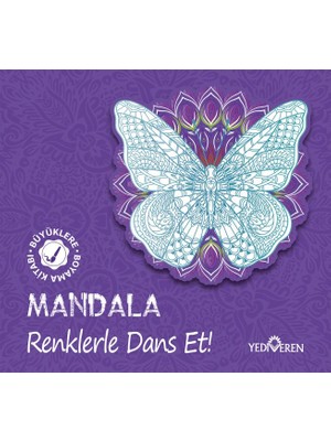 Mandala – Renklerle Dans Et!