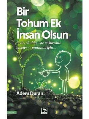 Bir Tohum Ek Insan Olsun