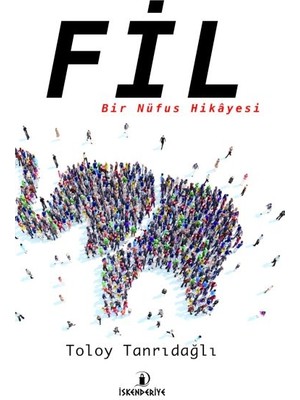 Fil – Bir Nüfus Hikâyesi