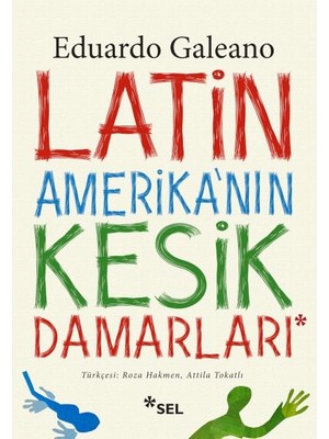 Latin Amerikanın Kesik Damarları