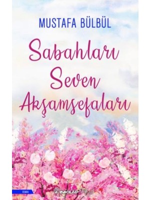 Sabahları Seven Akşamsefaları