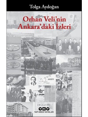 Orhan Veli'nin Ankara'daki Izleri