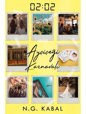 02:02 Ayçiçeği Karnavalı - Ciltli