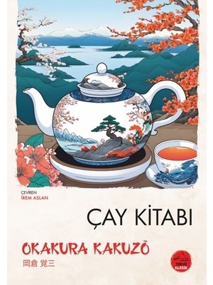 Çay Kitabı - Japon Klasikleri