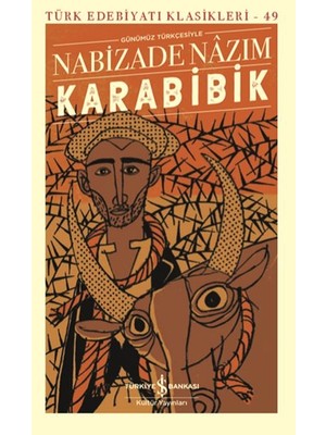 Karabibik - Türk Edebiyatı Klasikleri (Şömizli)