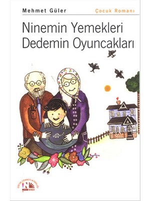 Ninemin Yemekleri Dedemin Oyuncakları